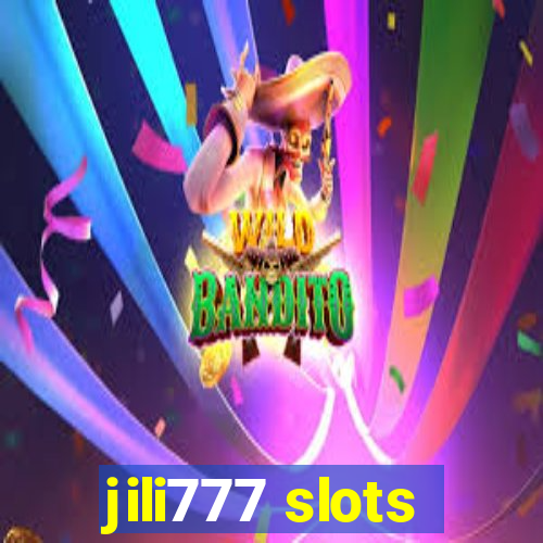 jili777 slots